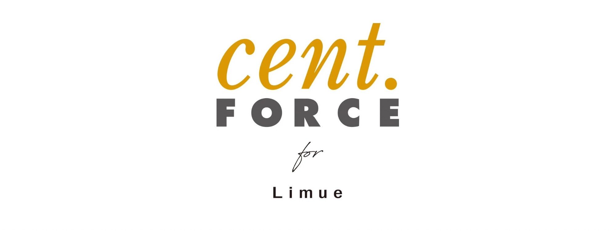 セント・フォース for Limueコラボレーション企画START!